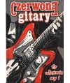 Czerwone Gitary to właśnie my!