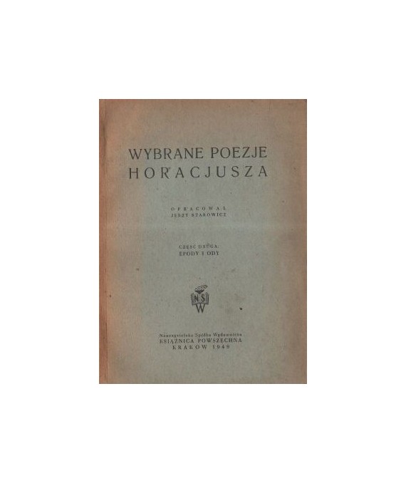 Wybrane poezje Horacjusza cz. 2. Epody i ody