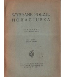 Wybrane poezje Horacjusza cz. 2. Epody i ody