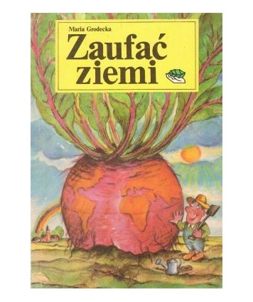 Zaufać ziemi
