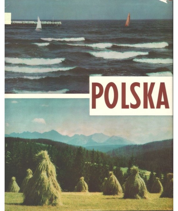 Polska. Przyroda, osadnictwo, architektura