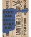 Generał Zagórski zaginął. Z tajemnic lat międzywojennych