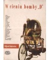 W cieniu bomby “D“