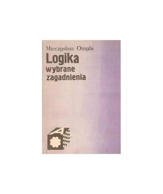 Logika. Wybrane zagadnienia