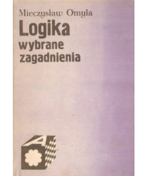 Logika. Wybrane zagadnienia