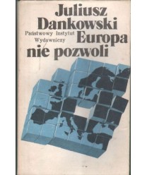 Europa nie pozwoli. Powieść
