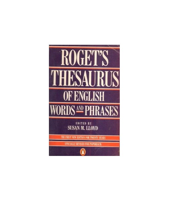 Roget’s Thesaurus of English Words and Phrases