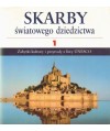 Skarby światowego dziedzictwa. Zabytki kultury i przyrody z listy UNESCO t. 1-2