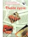 Tłuste życie