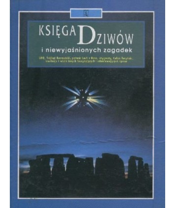Księga dziwów i niewyjaśnionych zagadek