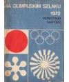 Na olimpijskim szlaku 1972. Monaachium, Sapporo