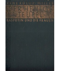 Der heilige Teufel. Rasputin und die Frauen