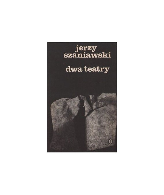 Dwa teatry. Komedia w trzech aktach