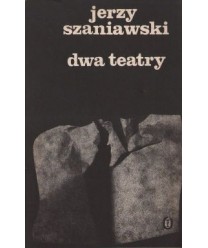 Dwa teatry. Komedia w trzech aktach
