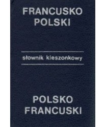Kieszonkowy słownik francusko-polski, polsko-francuski