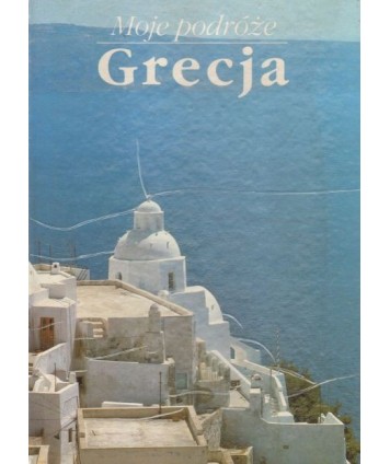 Moje podróże - Grecja