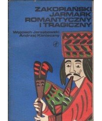 Zakopiański jarmark - romantyczny i tragiczny