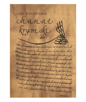 Chanat krymski i jego stosunki z Polską w XV-XVIII w.
