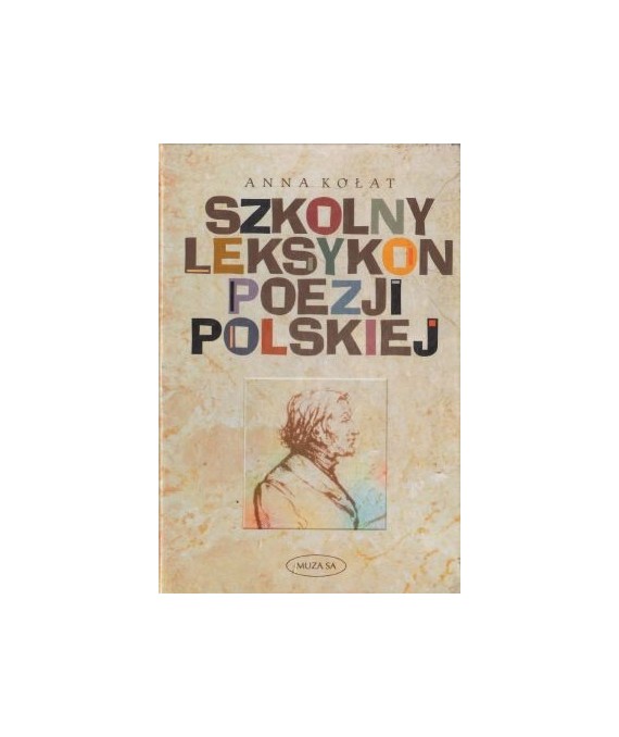 Szkolny leksykon poezji polskiej