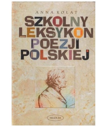 Szkolny leksykon poezji polskiej