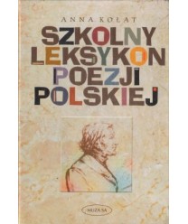 Szkolny leksykon poezji polskiej