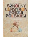 Szkolny leksykon poezji polskiej
