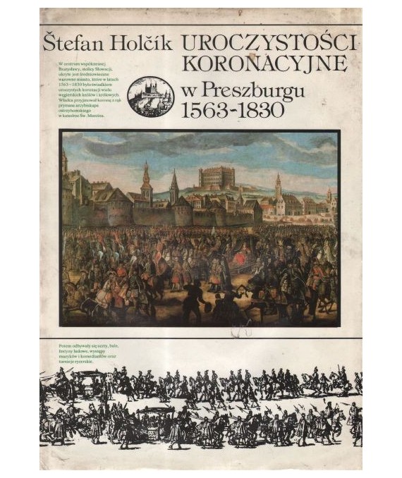 Uroczystości koronacyjne w Preszburgu 1563-1830