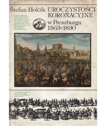 Uroczystości koronacyjne w Preszburgu 1563-1830