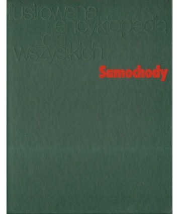 Samochody - ilustrowana encyklopedia dla wszystkich
