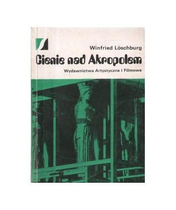 Cienie nad Akropolem. Dzieła sztuki w niebezpieczeństwem