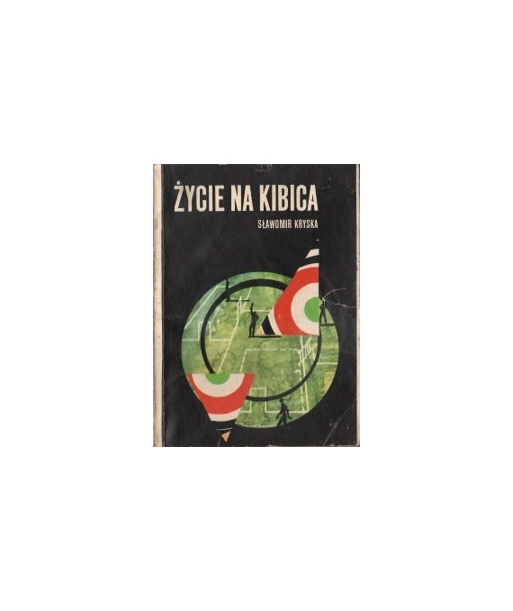 Życie na kibica