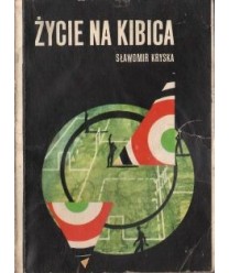 Życie na kibica