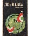 Życie na kibica