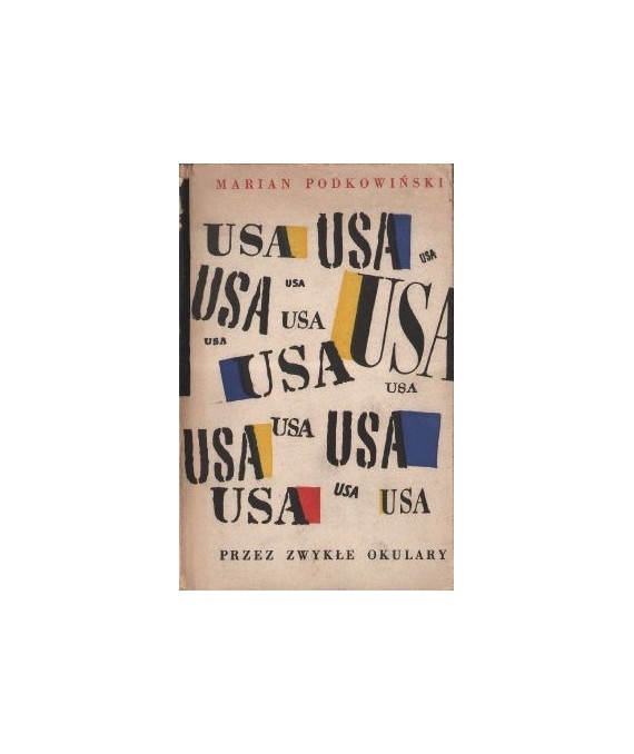 USA przez zwykłe okulary
