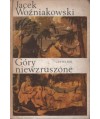 Góry niewzruszone. O różnych wyobrażeniach przyrody w dziejach nowożytnej kultury europejskiej