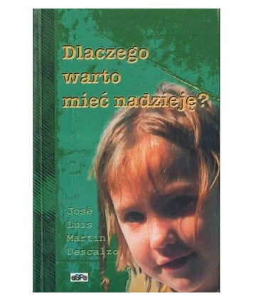 Dlaczego warto mieć nadzieję?