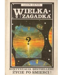 Wielka zagadka. Bóg i wszechświat, Księga natury, Prawo krążenia, Etapy żcia, Misja XX wieku