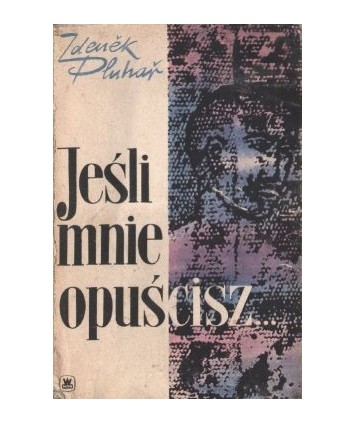 Jeśli mnie opuścisz