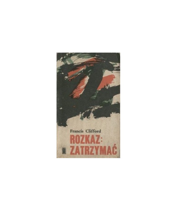 Rozkaz: zatrzymać