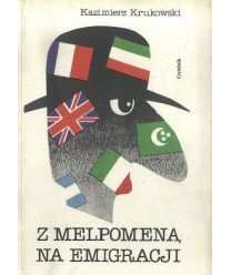 Z Melpomeną na emigracji