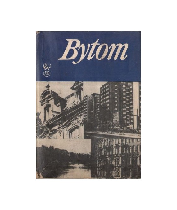 Bytom. Zarys rozwoju miasta