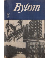 Bytom. Zarys rozwoju miasta