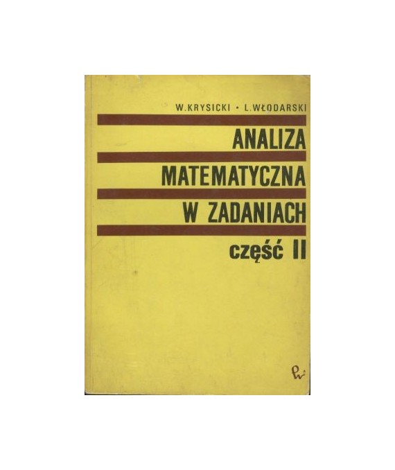 Analiza matematyczna w zadaniach cz. 2
