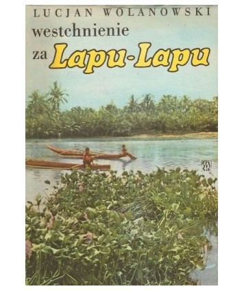 Westchnienie za Lapu-Lapu. Reporter na najdalszym Dalekim Wschodzie