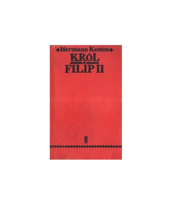 Król Filip II. Ja - król