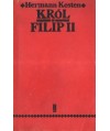 Król Filip II. Ja - król