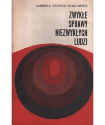 Zwykłe sprawy niezwykłych ludzi