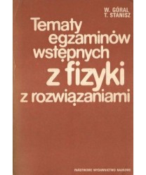 Tematy egzaminów wstępnych z fizyki z rozwiązaniami (1972-1978)