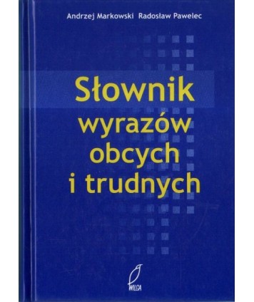 Słownik wyrazów obcych i trudnych