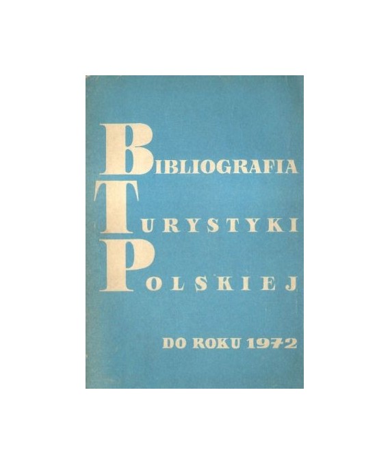 Bibliografia turystyki polskiej do roku 1972